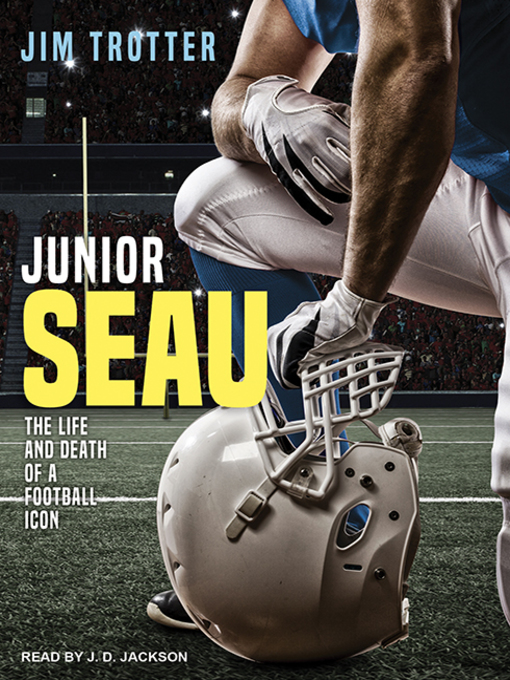 Title details for Junior Seau by Jim Trotter - Available